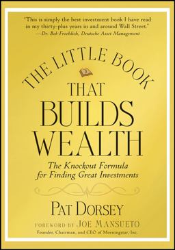 Little Book That Builds Wealth The Knockout Formula for Finding Great Investments  9780470226513 Front Cover
