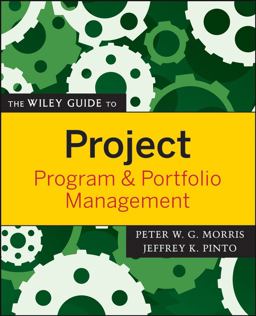Wiley Guide to Project, Program, and Portfolio Management  9780470226858 Front Cover