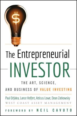 Entrepreneurial Investor The Art, Science, and Business of Value Investing  9780470227145 Front Cover