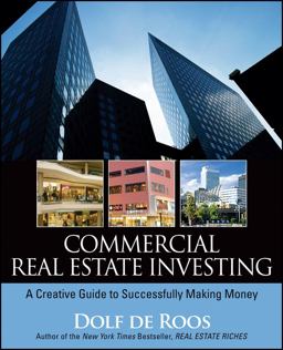 Commercial Real Estate Investing A Creative Guide to Succesfully Making Money  9780470227381 Front Cover