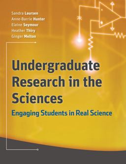 Undergraduate Research in the Sciences Engaging Students in Real Science  9780470227572 Front Cover