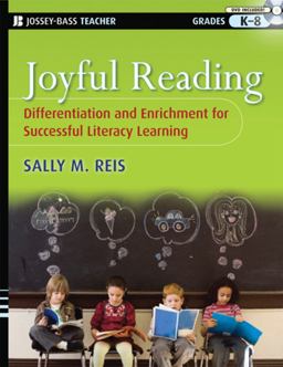 Joyful Reading Differentiation and Enrichment for Successful Literacy Learning, Grades K-8  9780470228814 Front Cover