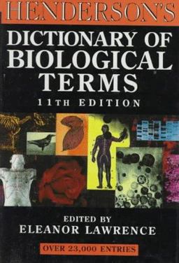Henderson's Dictionary of Biological Terms
