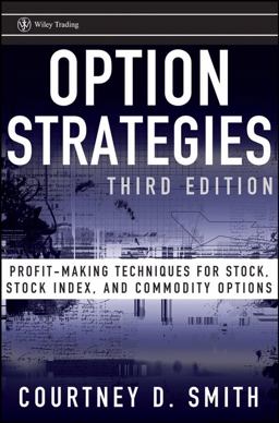Option Strategies Profit-Making Techniques for Stock, Stock Index, and Commodity Options 3rd 9780470247792 Front Cover