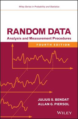 Random Data Analysis and Measurement Procedures 4th 9780470248775 Front Cover