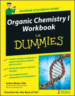 Organic Chemistry I Workbook for Dummies  9780470251515 Front Cover