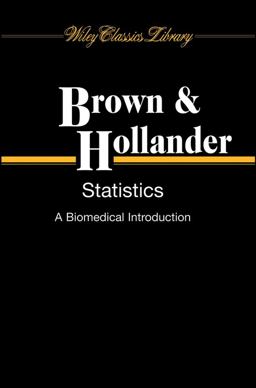 Statistics A Biomedical Introduction  9780470251614 Front Cover