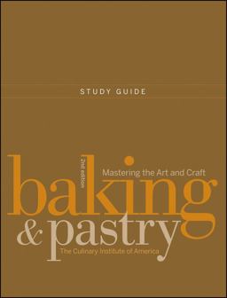 Study Guide to Accompany Baking and Pastry: Mastering the Art and Craft, 2e