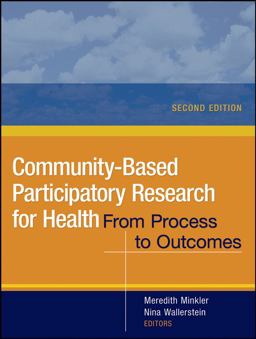 Community-Based Participatory Research for Health From Process to Outcomes 2nd 9780470260432 Front Cover