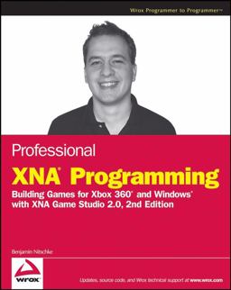 Professional XNA Programming Building Games for Xbox 360 and Windows with XNA Game Studio, 2.0 2nd 9780470261286 Front Cover