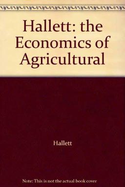 The Economics of Agricultural Policy