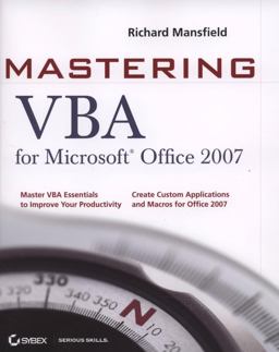 Mastering VBA for Microsoft Office 2007