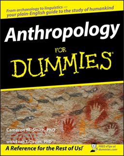 Anthropology for Dummies  9780470279663 Front Cover