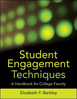 Student Engagement Techniques A Handbook for College Faculty  9780470281918 Front Cover
