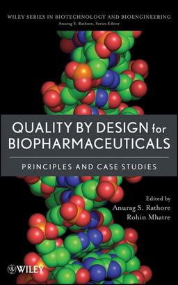 Quality by Design for Biopharmaceuticals Principles and Case Studies  9780470282335 Front Cover