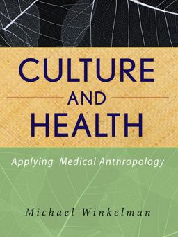 Culture and Health Applying Medical Anthropology  9780470283554 Front Cover