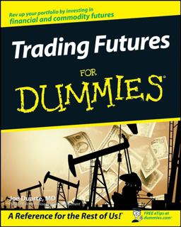 Trading Futures for Dummies  9780470287224 Front Cover
