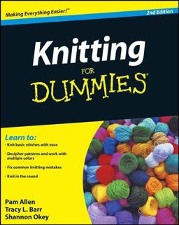 Knitting for Dummies 2nd 9780470287477 Front Cover