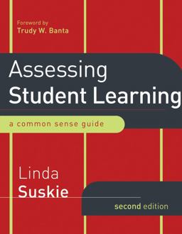 Assessing Student Learning A Common Sense Guide 2nd 9780470289648 Front Cover