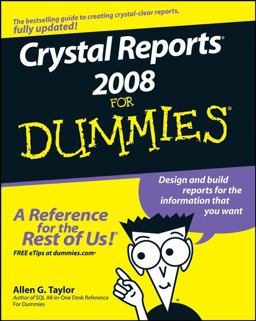 Crystal Reports 2008 for Dummies  9780470290774 Front Cover