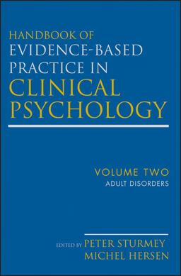 Handbook of Evidence-Based Practice in Clinical Psychology, Adult Disorders  9780470335468 Front Cover