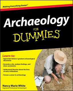 Archaeology for Dummies  9780470337325 Front Cover