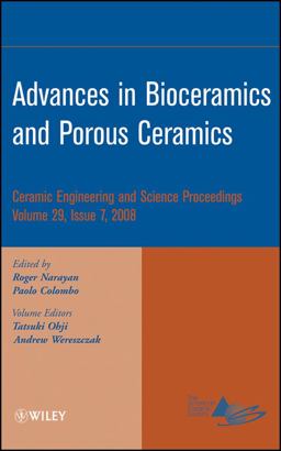 Advances in Bioceramics and Porous Ceramics, Volume 29, Issue 7