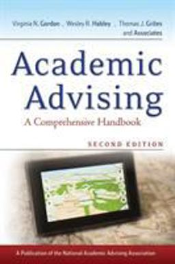 Academic Advising A Comprehensive Handbook 2nd 9780470371701 Front Cover
