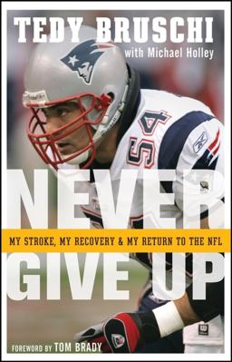 Never Give Up My Stroke, My Recovery, and My Return to the NFL  9780470373545 Front Cover