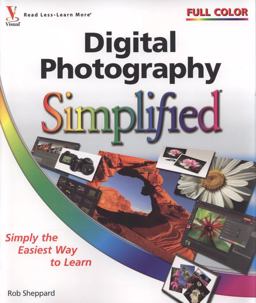 Digital Photography Simplified Digital Photography Simplified