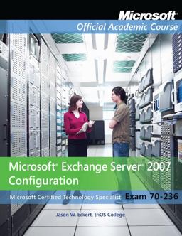 Microsoft Exchange Server 2007 Configuration