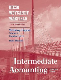Working Papers, Vol II T/a Intermediate Accounting, 13E