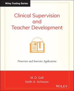 Clinical Supervision and Teacher Development 6th 9780470386248 Front Cover
