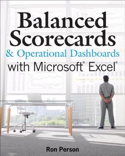 Balanced Scorecards and Operational Dashboards with Microsoft Excel