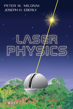 Laser Physics 2nd 9780470387719 Front Cover