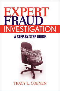Expert Fraud Investigation A Step-By-Step Guide  9780470387962 Front Cover