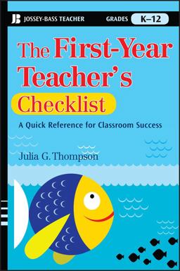 First-Year Teacher's Checklist A Quick Reference for Classroom Success  9780470390047 Front Cover