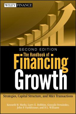 Handbook of Financing Growth Strategies, Capital Structure, and M and A Transactions 2nd 9780470390153 Front Cover