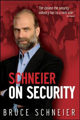 Schneier on Security  9780470395356 Front Cover
