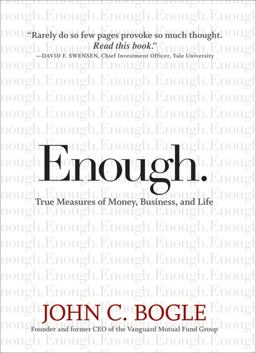 Enough True Measures of Money, Business, and Life  9780470398517 Front Cover