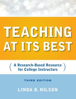 Teaching at Its Best A Research-Based Resource for College Instructors 3rd 9780470401040 Front Cover