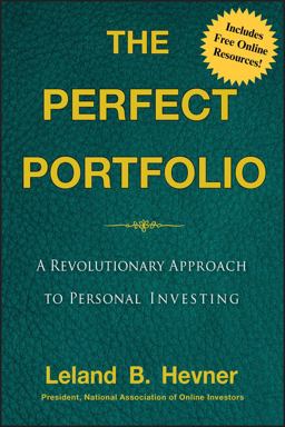 Perfect Portfolio A Revolutionary Approach to Personal Investing  9780470401743 Front Cover