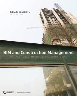 BIM and Construction Management Proven Tools, Methods, and Workflows 2009 9780470402351 Front Cover