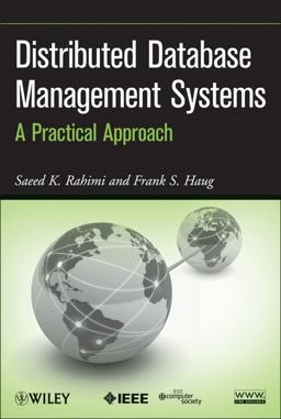 Distributed Database Management Systems A Practical Approach  9780470407455 Front Cover