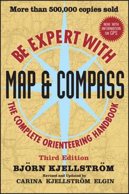 Be Expert with Map and Compass 3rd 9780470407653 Front Cover