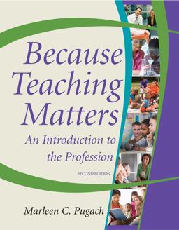Because Teaching Matters An Introduction to the Profession 2nd 9780470408209 Front Cover