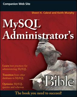 MySQL Administrator's Bible  9780470416914 Front Cover