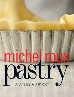 Pastry: Savory and Sweet