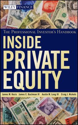 Inside Private Equity The Professional Investor's Handbook  9780470421895 Front Cover