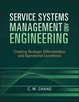 Service Systems Management and Engineering Creating Strategic Differentiation and Operational Excellence  9780470423325 Front Cover